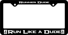 Run Like A Dude License Plate Frame