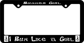 I Run Like A Girl License Plate Frame